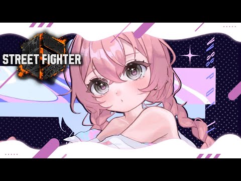 【スト6】カスタム練習月間ﾅﾘ　【 ぶいすぽっ！甘結もか 】
