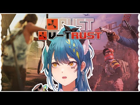 【RUST RP】V-Trust or not to trust?!【#VSPOEN #RemiaAotsuki】