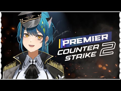 【COUNTER-STRIKE 2】Premier | 21k gaming maybe【#VSPOEN #RemiaAotsuki】