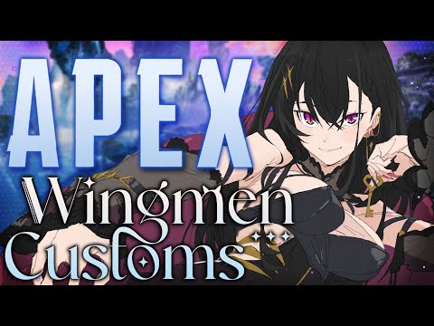 【APEX LEGENDS】Wingmen Custom Viewer Games !【#VSPOEN #AryaKuroha】