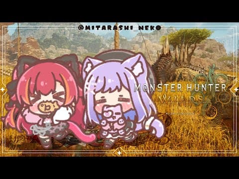 【Monster Hunter Wiles】 A date with Luna-chan in Monster Hunter 💕 *Spoiler Alert【Buispo / Tsuna Nekota】