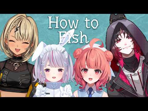 【How to Fish】ぶいすぽ飲酒雑談釣り部【ぶいすぽ/如月れん】