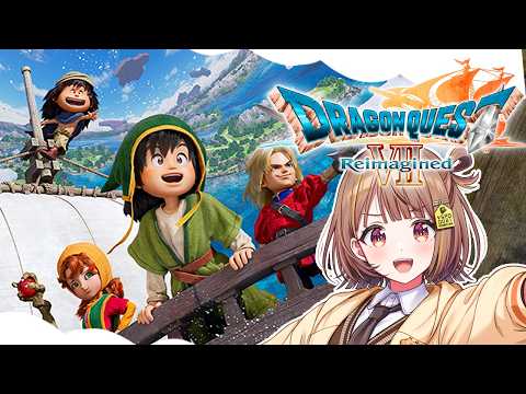 [Dragon Quest VII Reimagined] Almost a first playthrough! Let's go on an adventure!! [Vspo! / Yuuhi Sendo]
