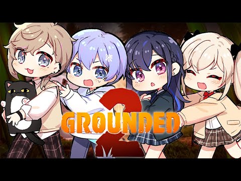 [Grounded 2] It's getting buggy~ 🐜 [Vspo!/Uruha Ichinose]
