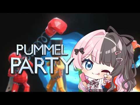 【 Pummel Party 】 ひさびさのぷめる！【ぶいすぽっ！/橘ひなの】