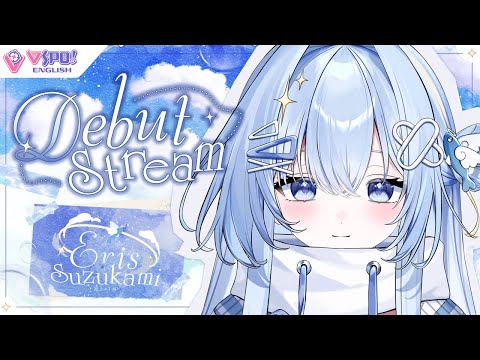 【初次亮相】我很紧张，请不要看着我【#VSPOEN #ErisSuzukami】