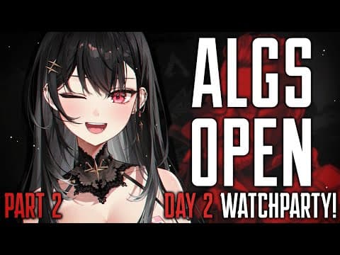 【APEX LEGENDS】ALGS OPEN - 第2天 第2部分 觀賞聚會！【#VSPOEN #Arya KurohaKuroha】
