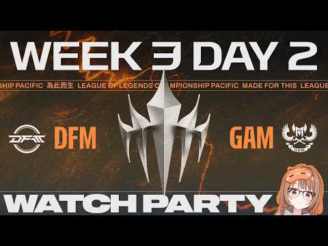 [#WatchPartyLCP] DFM vs GAM | LCP 2026 Split 3 Swiss Stage Week 3 Day 2 [Vspo! Official / Yuuhi Sendo]