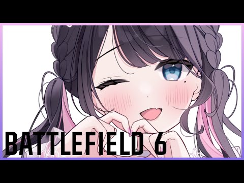[BF6] Could it be that you're hooked? [Vspo!/Nazuna Kaga]