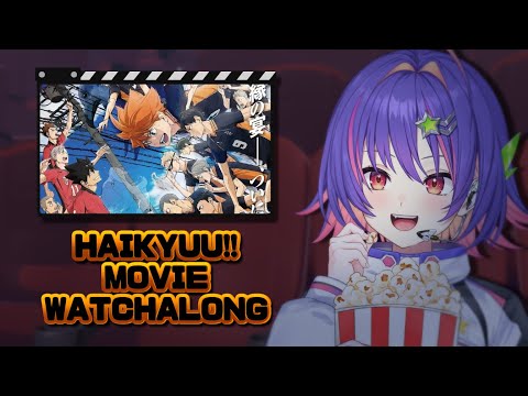 【WATCHALONG】Haikyuu movie watchpa!!!【#VSPOEN #RikoSolari】