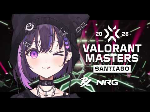 【VCT Masters Santiago】 PRX vs NRG — Watchparty 【#VSPOEN #NarinMikure】