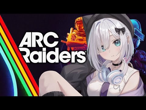 【ArcRaiders】不是被击中才反击，而是自己先“开火‼”【Vspo! / 花芽すみれ】