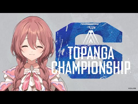 【TOPANGA锦标赛镜像！】FINAL STAGE 第二天【 ぶいすぽっ！甘结もか 】