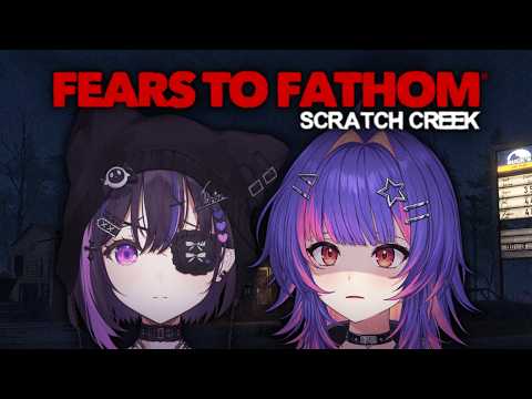 【FEARS TO FATHOM - SCRATCH CREEK】恐怖游戏，主持：Nawin :3【#VSPOEN #RikoSolari】