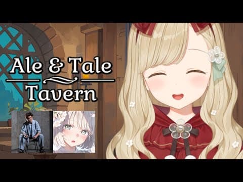 【 Ale & Tale Tavern 】似乎是三個人一起經營酒吧【 ぶいすぽ / Toto Kogara 】