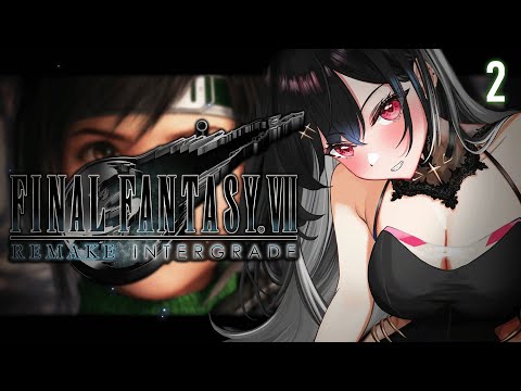 【FINAL FANTASY VII REMAKE: INTERGRADE】EXPLORING WITH YUFFIE !!【#VSPOEN #AryaKuroha】
