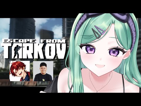 【 Escape from Tarkov 】낮 시간 코프대 w/rassya 츠루기【Vspo!/야쿠모 베니】