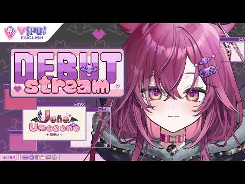 【DEBUT STREAM】JUNO.EXE【#VSPOEN #JunoUmezono】