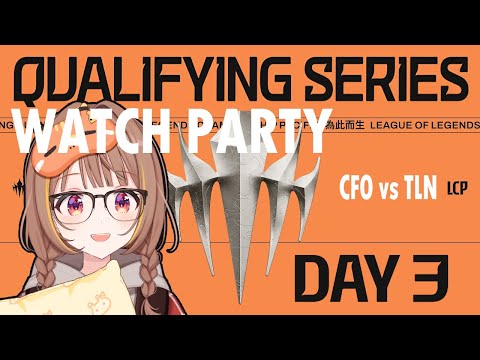 【#WatchPartyLCP】CFO vs TLN | LCP 2025 Mid Season Qualifying Series Day 3【 ぶいすぽっ！ / 千燈ゆうひ 】