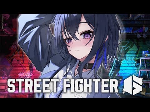 [Street Fighter 6] Really just a little bit [Vspos/Uruha Ichinose]