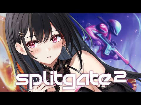 【SPLITGATE 2】새로운 FPS를 시도해 보아요!!【#VSPOEN #黒刃アリヤ】