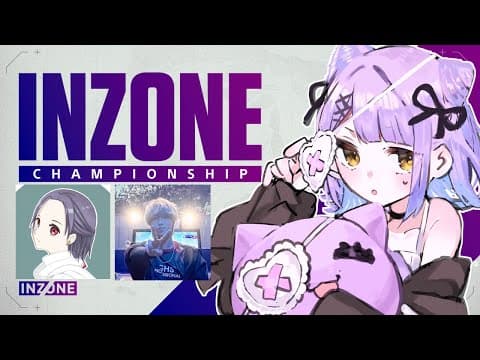 【 APEX 】INZONE CHAMPIONSHIP要開始了！！ w/1tappy、Ein 【 ぶいすぽっ！/四宮ルナ 】