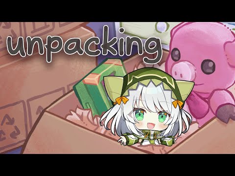 【Unpacking】im here to help you move into your new house :3【#VSPOEN #JiraJisaki】