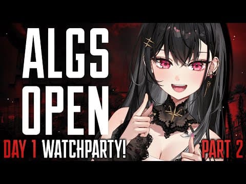 【APEX LEGENDS】ALGS OPEN - DAY 1 PART 2 WATCHPARTY !【#VSPOEN #AryaKuroha】