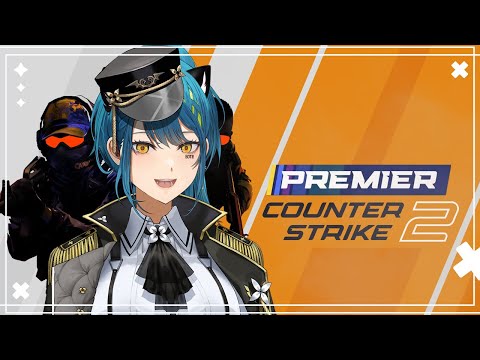【COUNTER-STRIKE 2】21K+ Premier┆ hopefully going up【#VSPOEN #RemiaAotsuki】