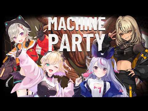 【Machine Party】なんだこのげーむ【ぶいすぽ/兎咲ミミ】