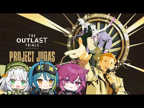 We became casting directors  |  Outlast Trials【#VSPOEN #RemiaAotsuki】