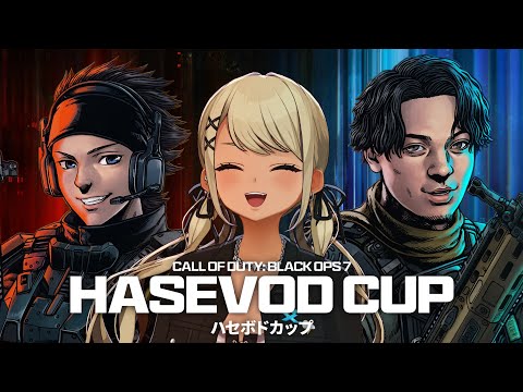 [CoD: BO7] Hasebodo Cup 🏆 Main Tournament 👊🏼 Going for BO7 with Serious Competitive Rules! [Vspo! Official / Qpi Kaminari]