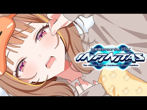 【beatmania IIDX INFINITAS】오후에 할 일이라고 하면…💿🎹【 Vspo! / 유히 센도 】