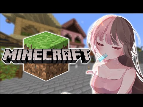 【 Minecraft 】おはよう【ぶいすぽっ！/橘ひなの】