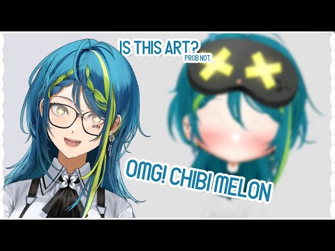 [ART & CHILL] Continuing the chibi Melon! [#VSPOEN #RemiaAotsuki]