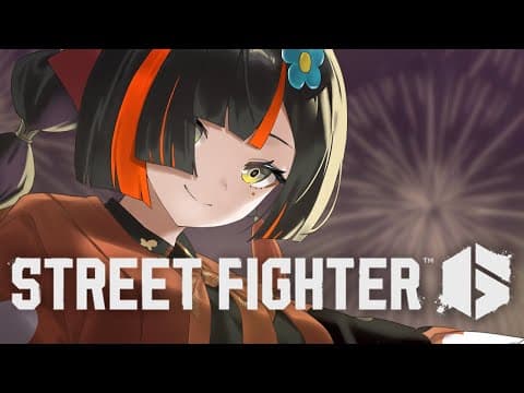 【 Street Fighter 6 】 Face-to-face meeting at 10 PM!!!!!!! In preparation for the medicated bath deathmatch!!!! 【 V-Spo! / Choya Hanabi 】