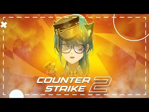 [COUNTER-STRIKE 2] Let's get 18k today! [#VSPOEN #Remia AotsukiAotsuki]
