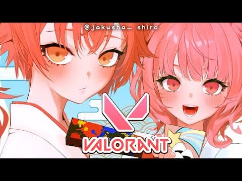 [Valorant] Training with Akari【Vspo / Tsuna Nekota】