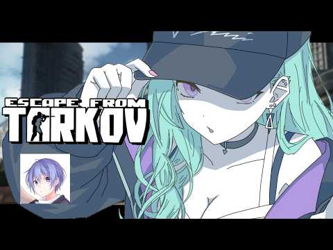 【Escape from Tarkov】想知道kappa的味道啊w/レーイド【ぶいすぽ/八雲贝尼】