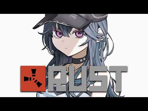【RUST】レオラス２日目こちら拠点内視点【ぶいすぽ/一ノ瀬うるは】