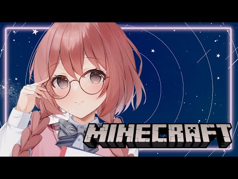 【Minecraft】寝る前のまったりちるちるマイクラ　普通のモードやってみる　学びます【 ぶいすぽっ！甘結もか 】