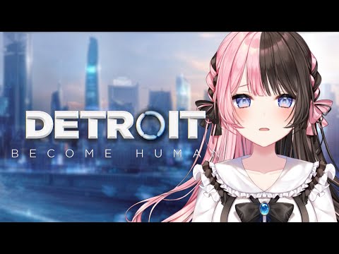[ Detroit: Become Human ] #2 Hey, what’s going to happen to us? [ Vspo! / Hinano Tachibana ]