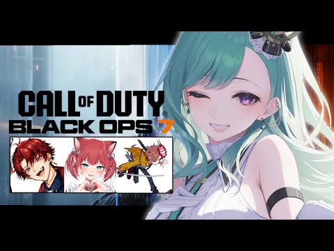 【 Call of Duty: Black Ops 7】初見BO7やるぞ👊w/ ツルギかるびありさか【ぶいすぽ/八雲べに】