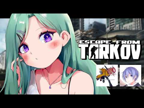 【逃离塔科夫】妈妈变大了哦 Lv40~  w/ 白雪突袭 ありさか【Vspo!/八雲べに】