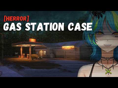 [HERROR] Gas Station Case  |  I just work here maam【#VSPOEN #RemiaAotsuki】