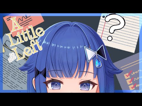 【A Little to the Left】多分好きなやつ【ぶいすぽっ！ / 紡木こかげ】