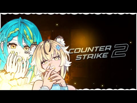 【COUNTER-STRIKE 2】 她的 CS2 處女作初體驗... @TaringHu 【#VSPOEN #青月レミア】