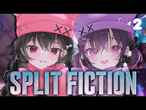 【SPLIT FICTION】exploring worlds together !!【#VSPOEN #AryaKuroha】