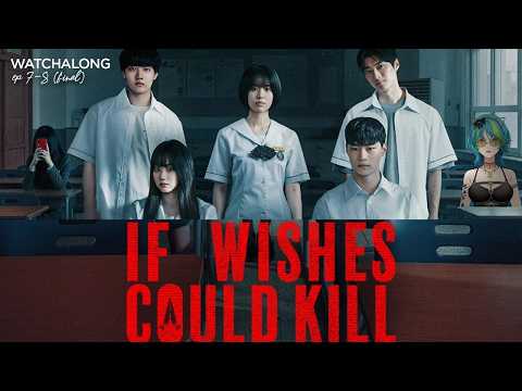 Watchalong ep 7-8 |  If Wishes Could Kill 【#VSPOEN #RemiaAotsuki】
