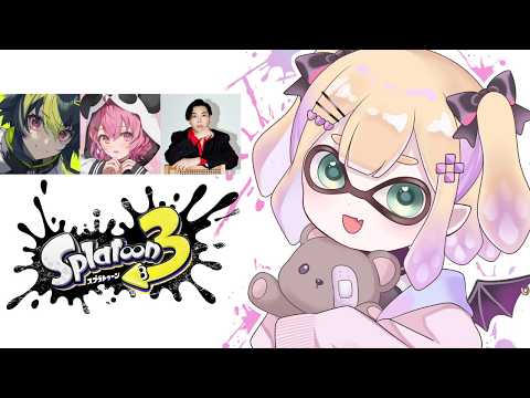 [Splatoon 3] Team E! Meeting face-to-face [Vspo! Noah Kurumi]
